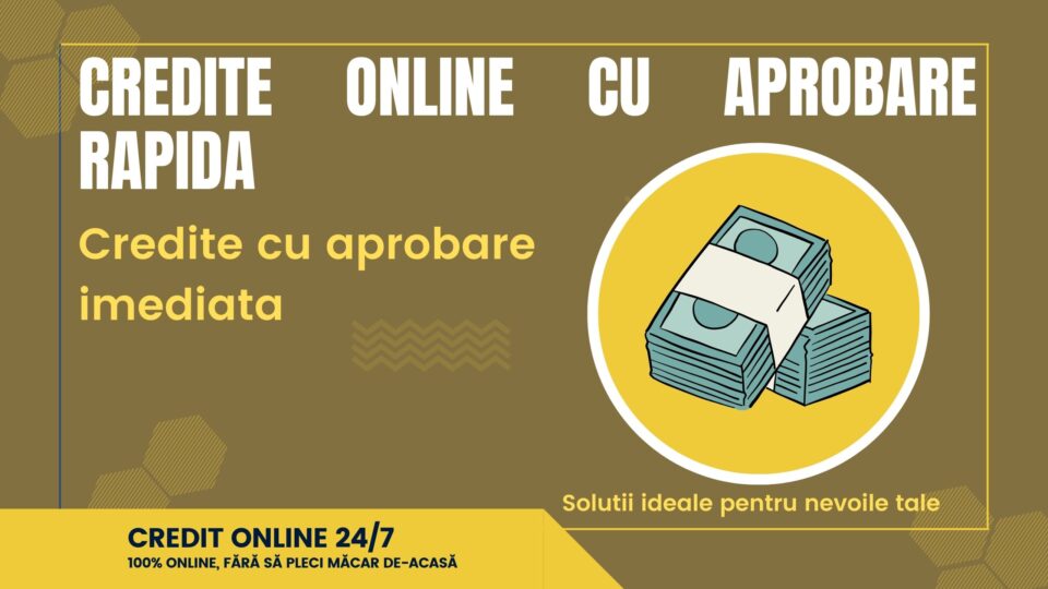 Credite online cu aprobare rapida