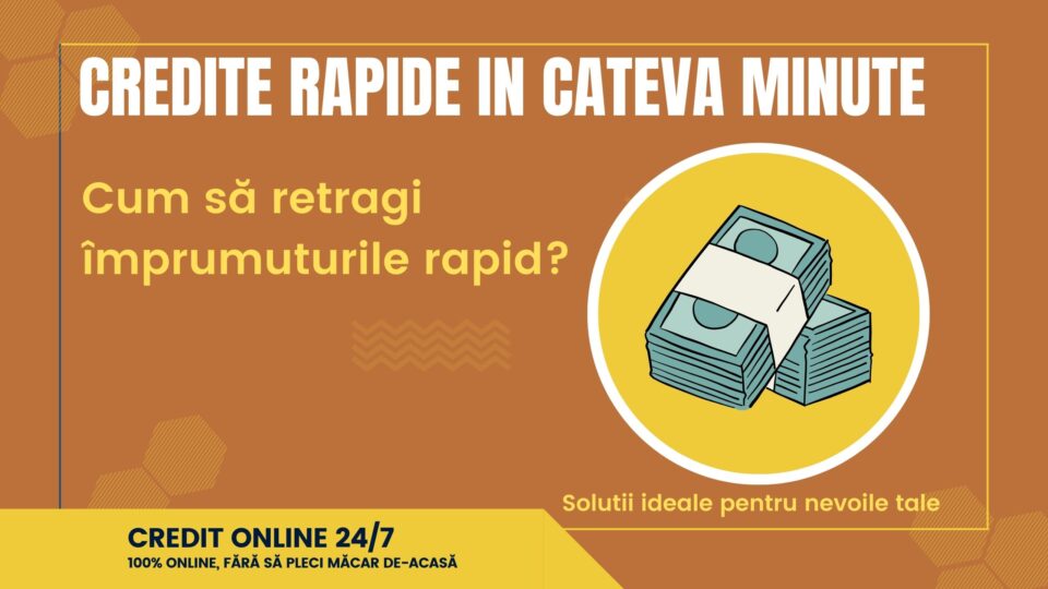 Credite rapide in cateva minute