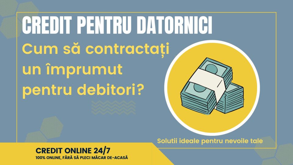 Credit pentru datornici